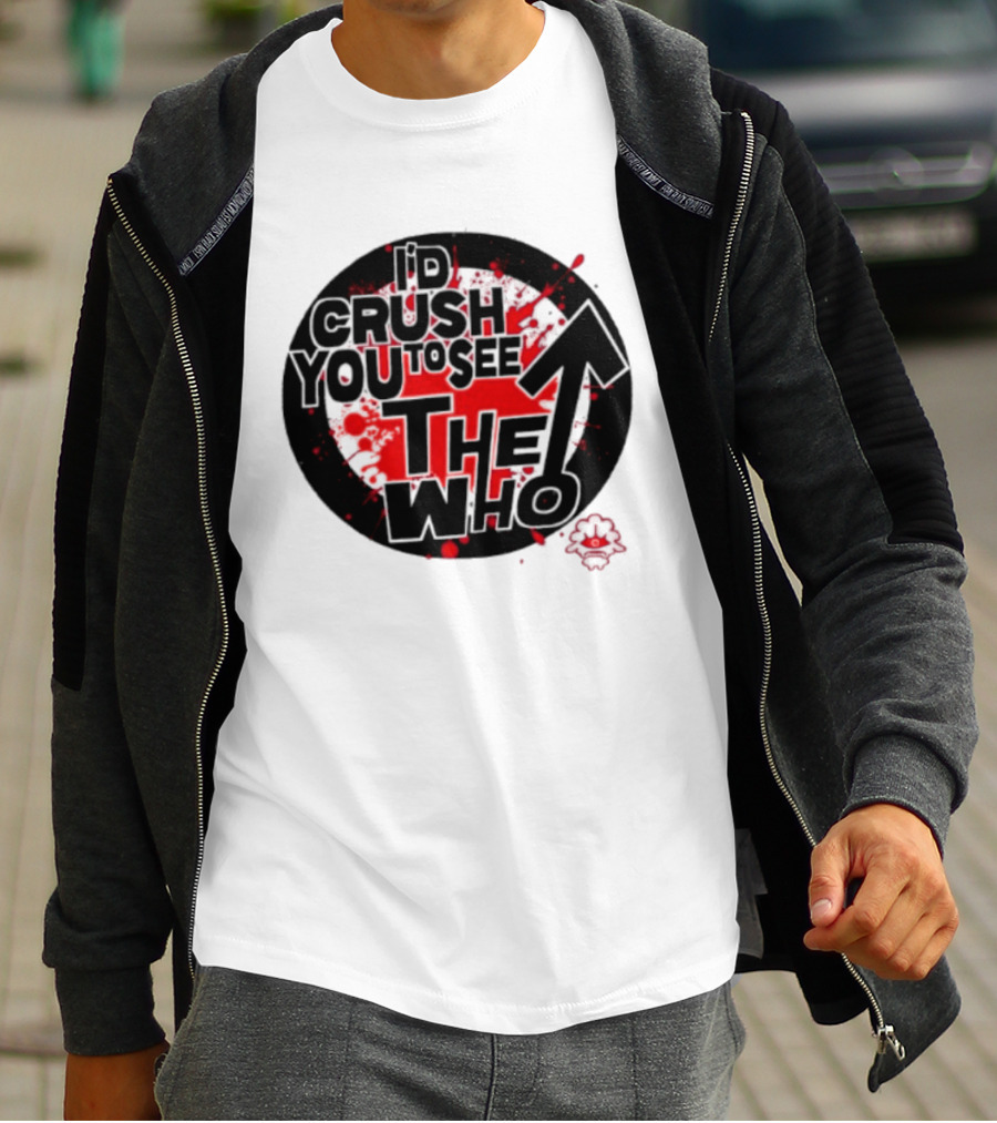 Crush You To See The Who Splatter Circle T-Shirt