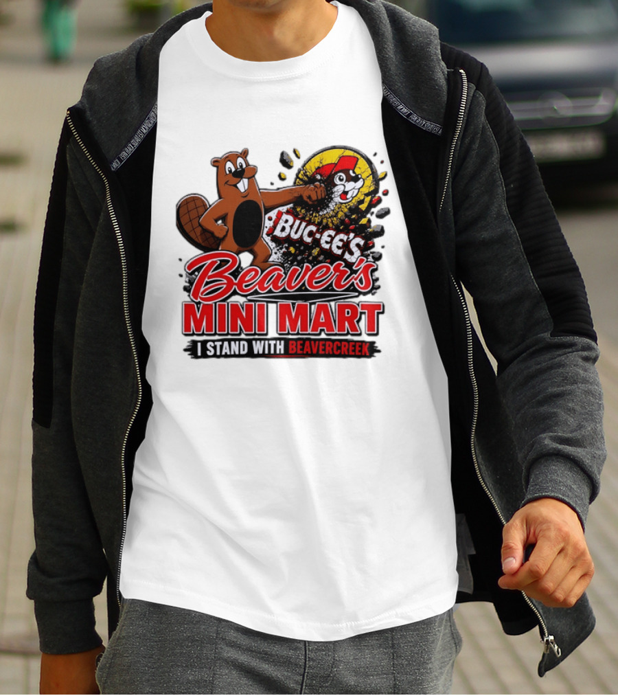 Buc Ee's Beaver's Mini Mart I Stand With Beavercreek Promotion T-Shirt