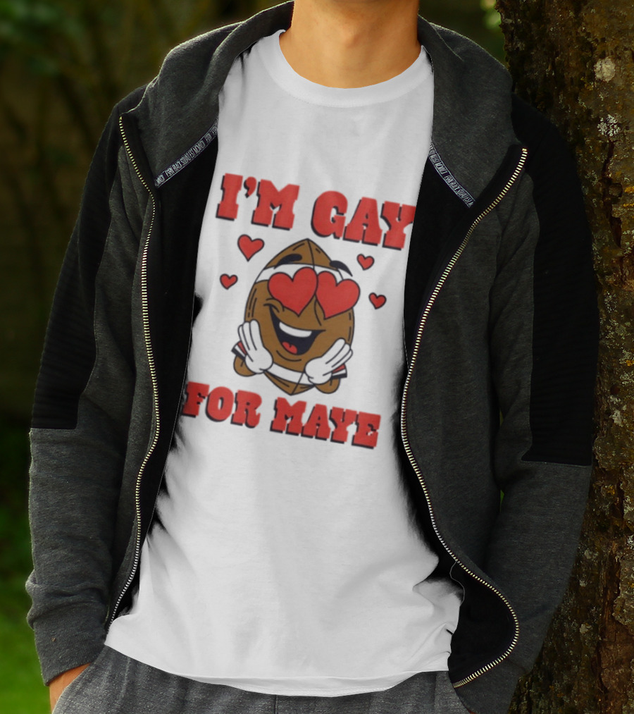 I'm Gay For Maye Meme Heart Eyes Nuts T-Shirt