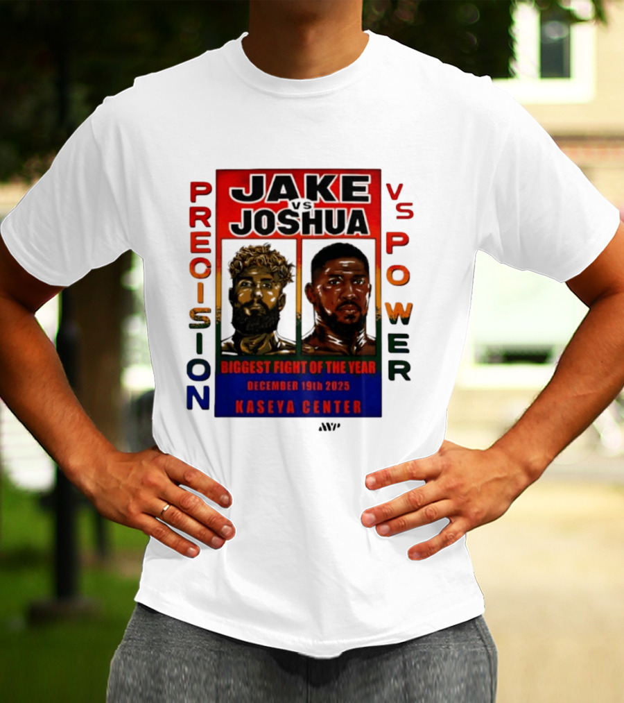 Jake Paul Vs Anthony Joshua Precision Vs Power Biggest Fight Of The Year December 19th 2025 Kaseya Center T-Shirt