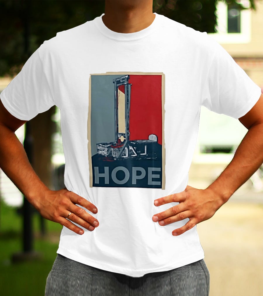 Hope Guillotine Vintage Style Political Icon Concept T-Shirt