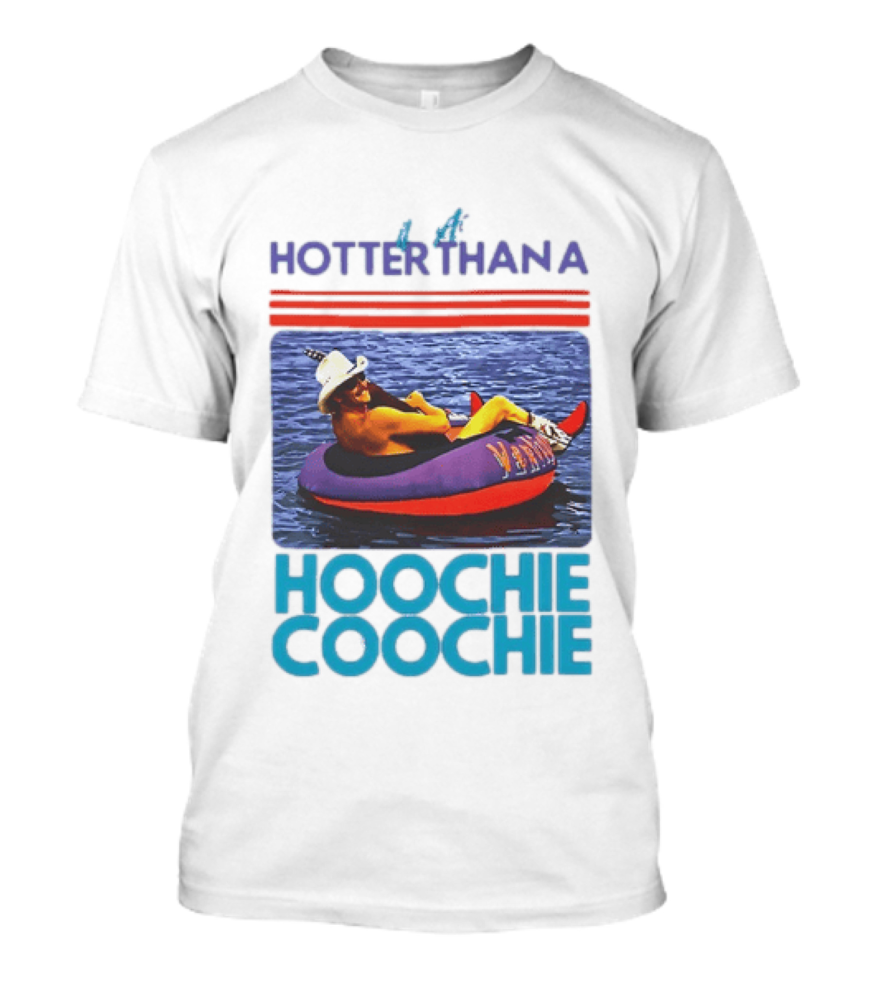 Hotter Than A Hoochie Coochie Lake Float Cowboy Hat T-Shirt