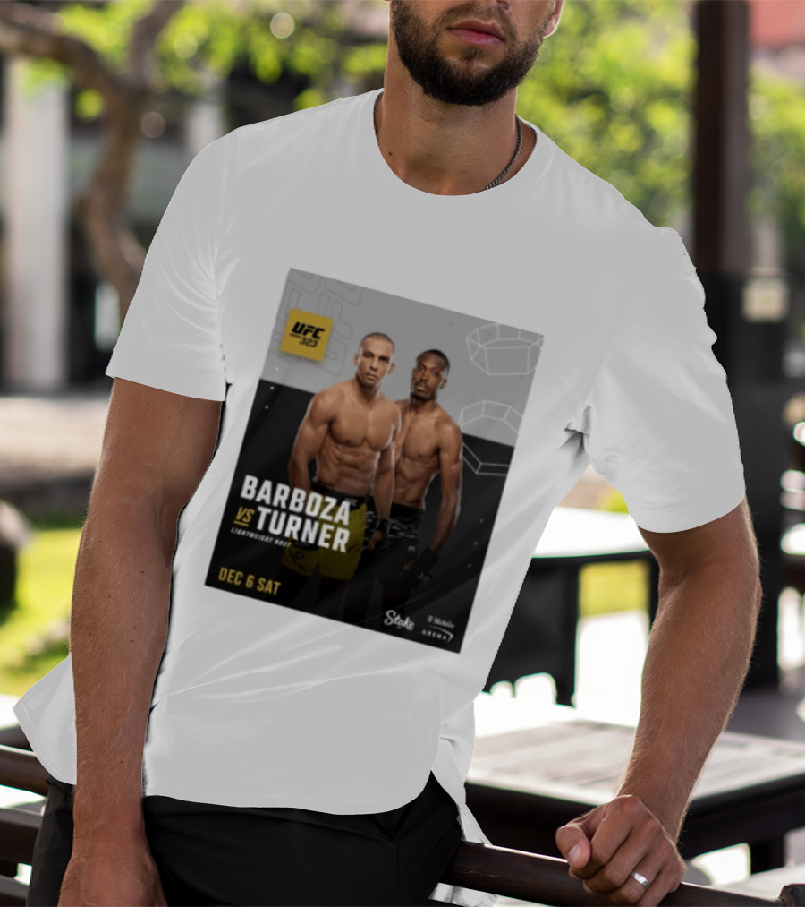 UFC 323 Barboza Vs Turner Lightweight Bout December 6 Sat 2025 Mobile Arena T-Shirt