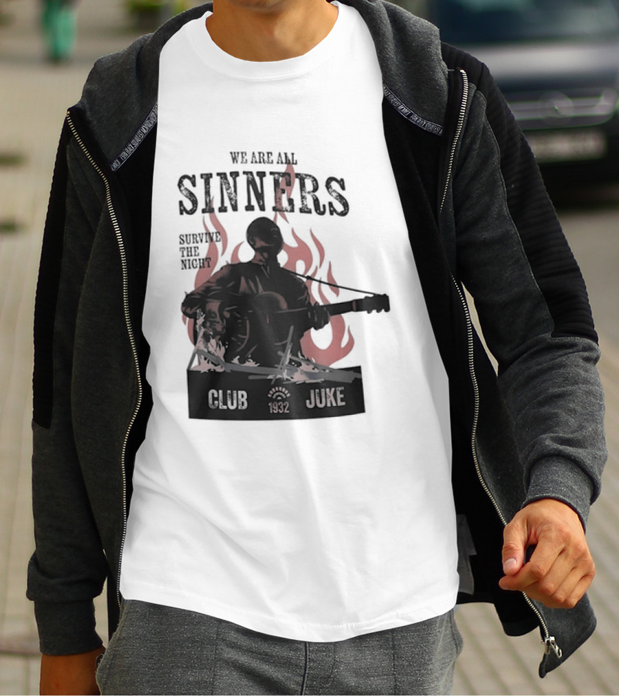We Are All Sinners Survive The Night Club 1932 Juke Flames Guitar T-Shirt