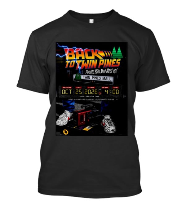 Back To Twin Pines Mall Meet Up October 25 2026 4:00 AM Puente Hills Mall T-Shirt