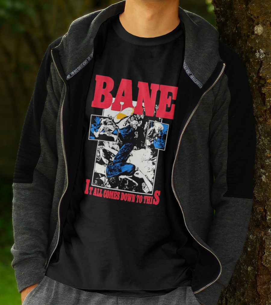 Bane Hardcore It All Comes Down To This Comic T-Shirt