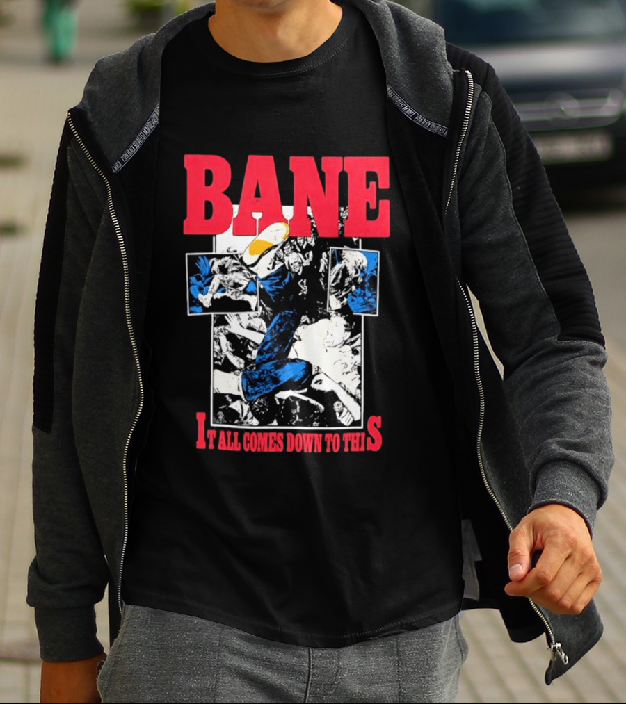Bane Hardcore It All Comes Down To This Comic T-Shirt