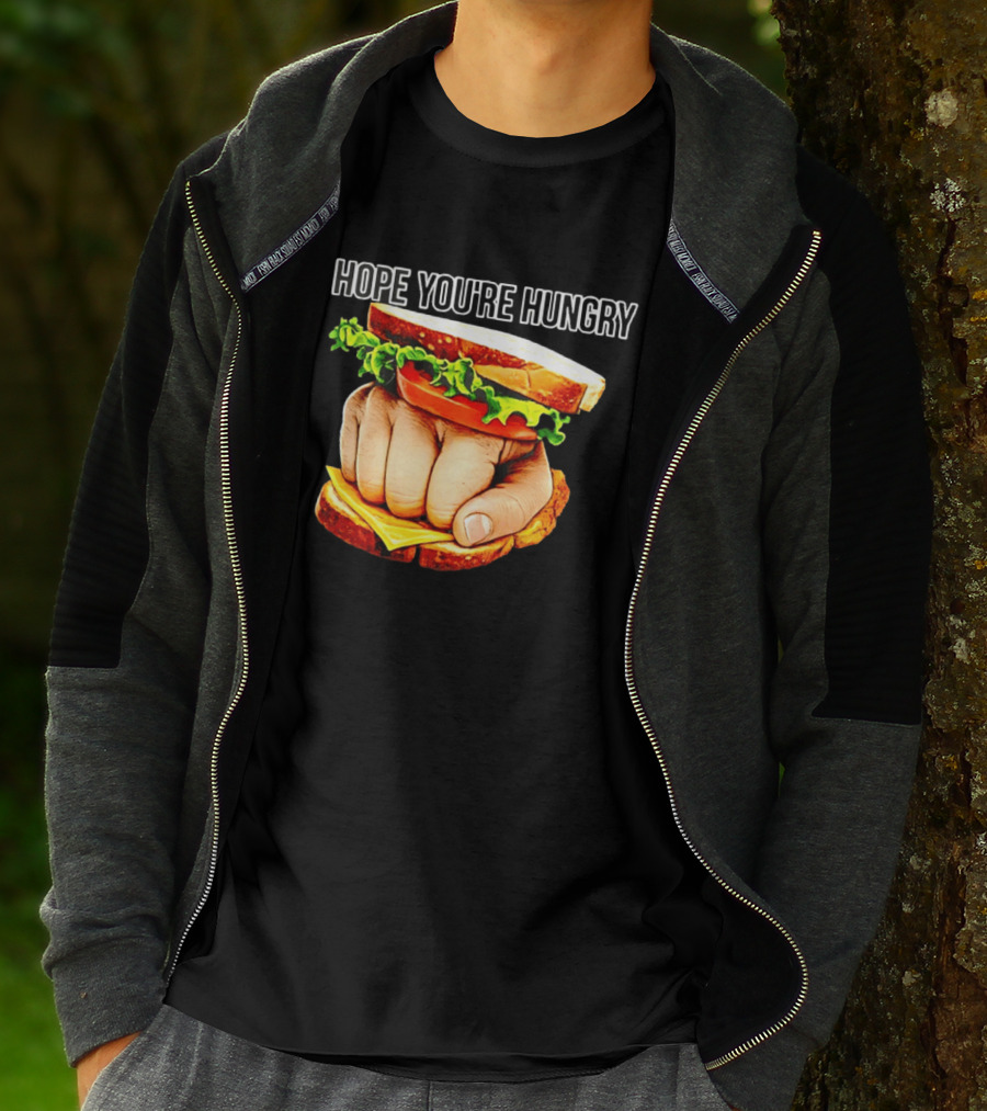 I Hope You're Hungry Knuckle Sandwich Meme T-Shirt