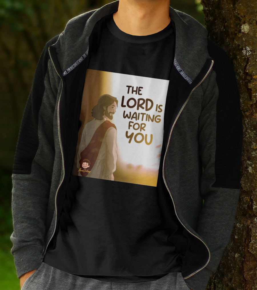 The Lord Is Waiting For You Illustration By Mkut Takuy T-Shirt