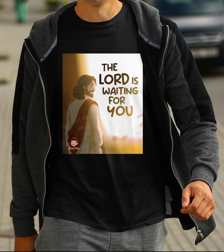 The Lord Is Waiting For You Illustration By Mkut Takuy T-Shirt