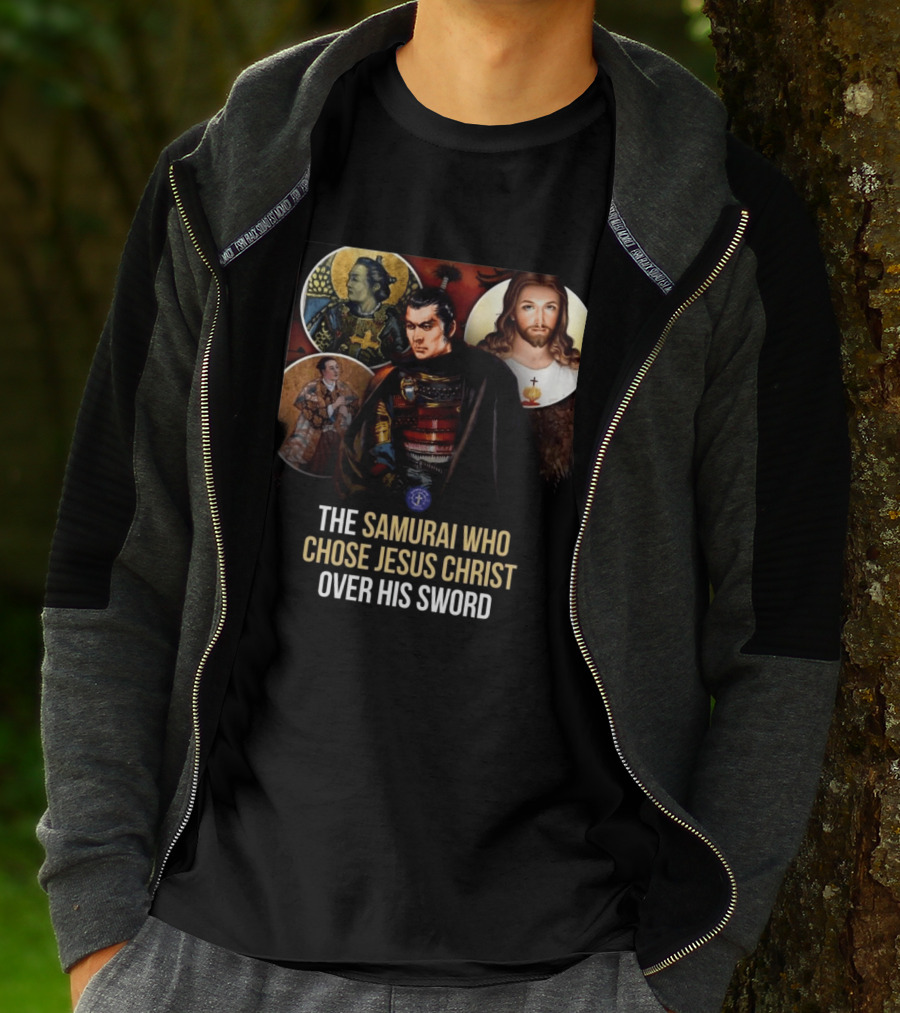 The Samurai Who Chose Jesus Christ Over His Sword Historical Christian Conversion T-Shirt