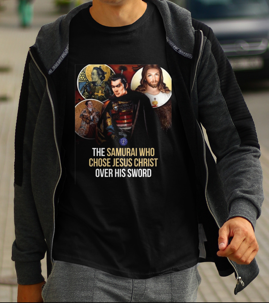 The Samurai Who Chose Jesus Christ Over His Sword Historical Christian Conversion T-Shirt
