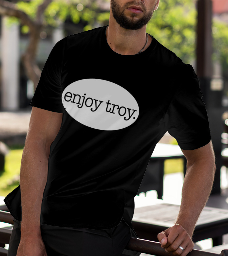 Enjoy Troy New York City T-Shirt