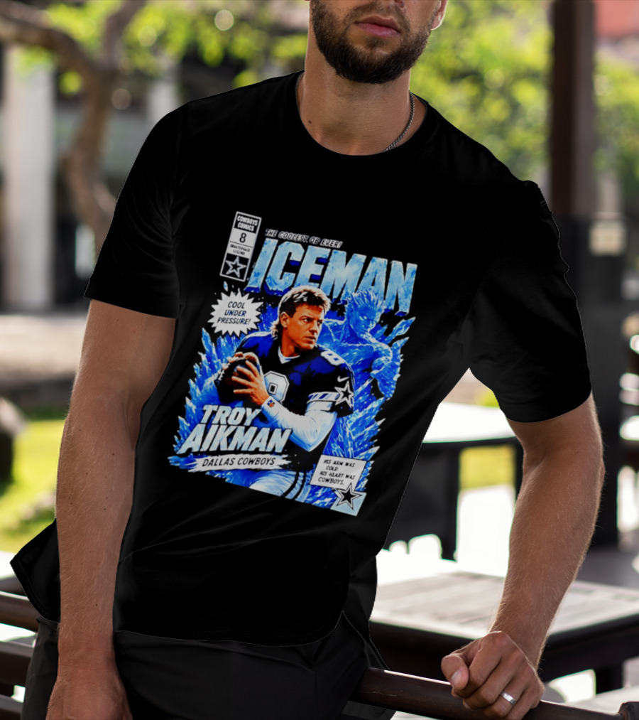 Troy Aikman Dallas Cowboys Comics Iceman Coolest QB Ever T-Shirt