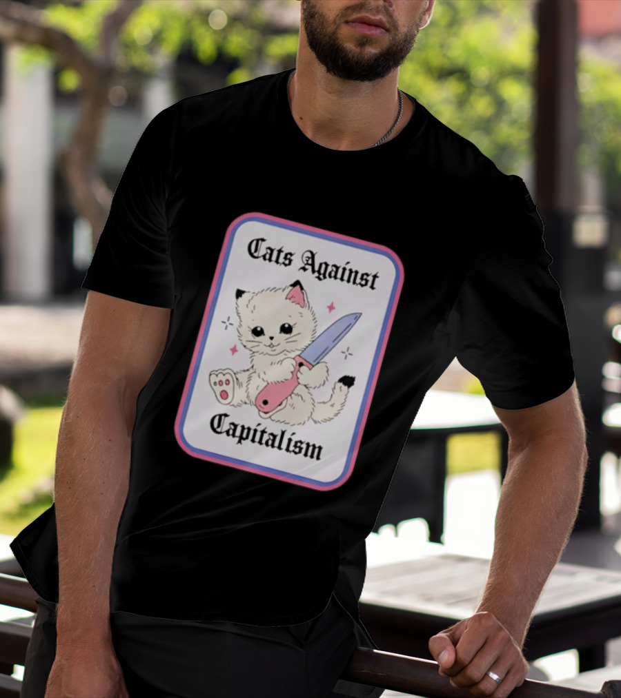 Cats Against Capitalism Cute Cat With Knife T-Shirt