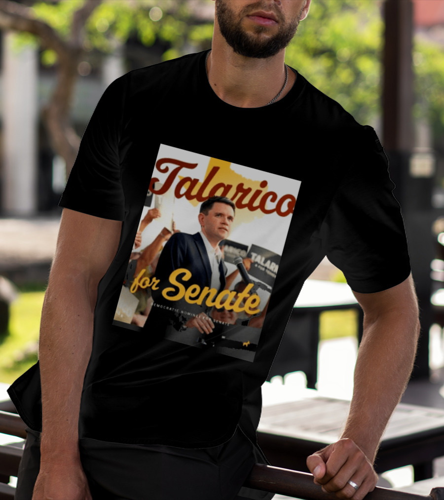 Talarico For Senate Democratic Nominee T-Shirt