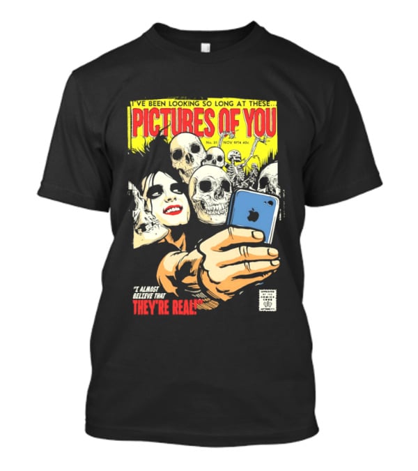 PICTURES OF YOU I Always Knew That They're Dead Comic Book T-Shirt