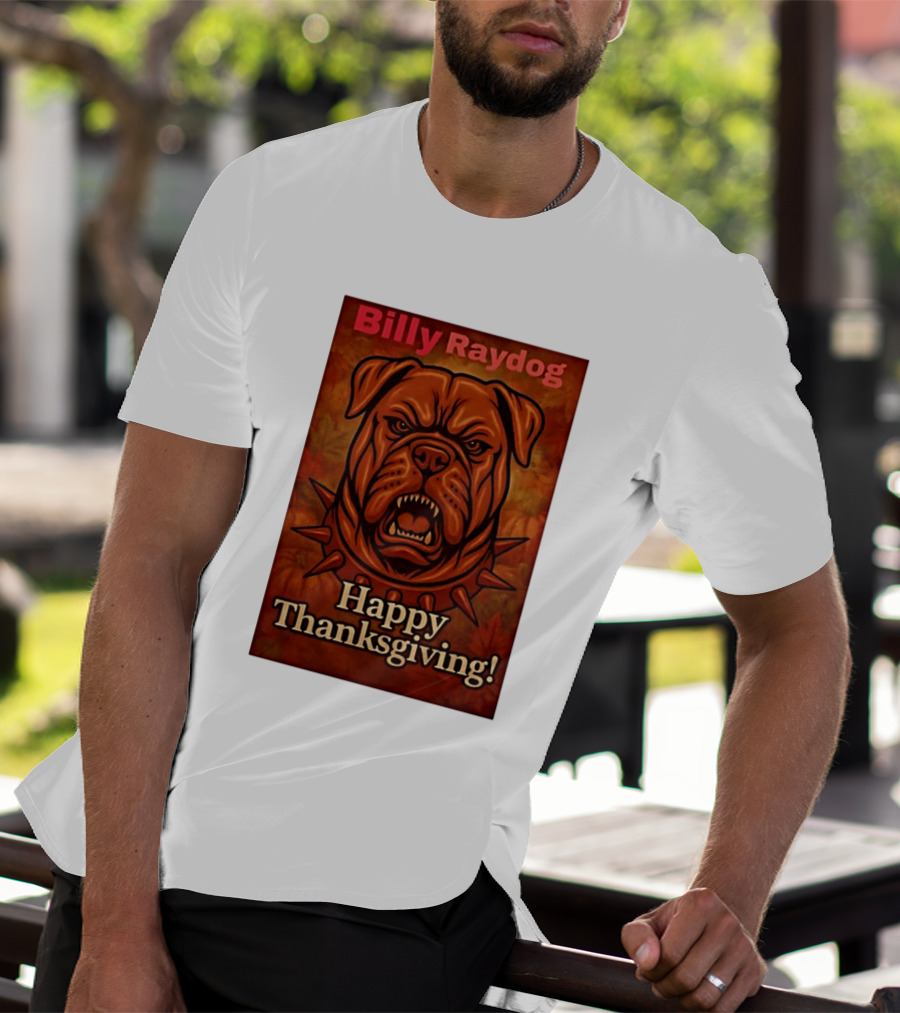 Billy Raydog Bulldog Spiked Collar Happy Thanksgiving T-Shirt