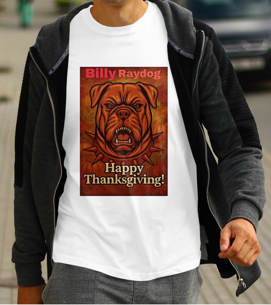 Billy Raydog Bulldog Spiked Collar Happy Thanksgiving T-Shirt