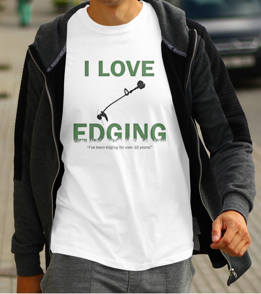 I Love Edging Graphic With Edger Icon And Ten Years Experience T-Shirt