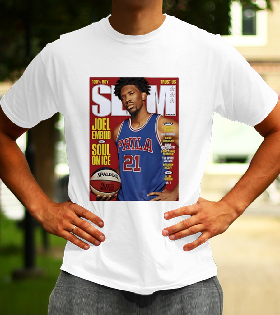 100% ROY SLAM Joel Embiid Soul On Ice PHILA 21 Philadelphia 76ers Cover T-Shirt