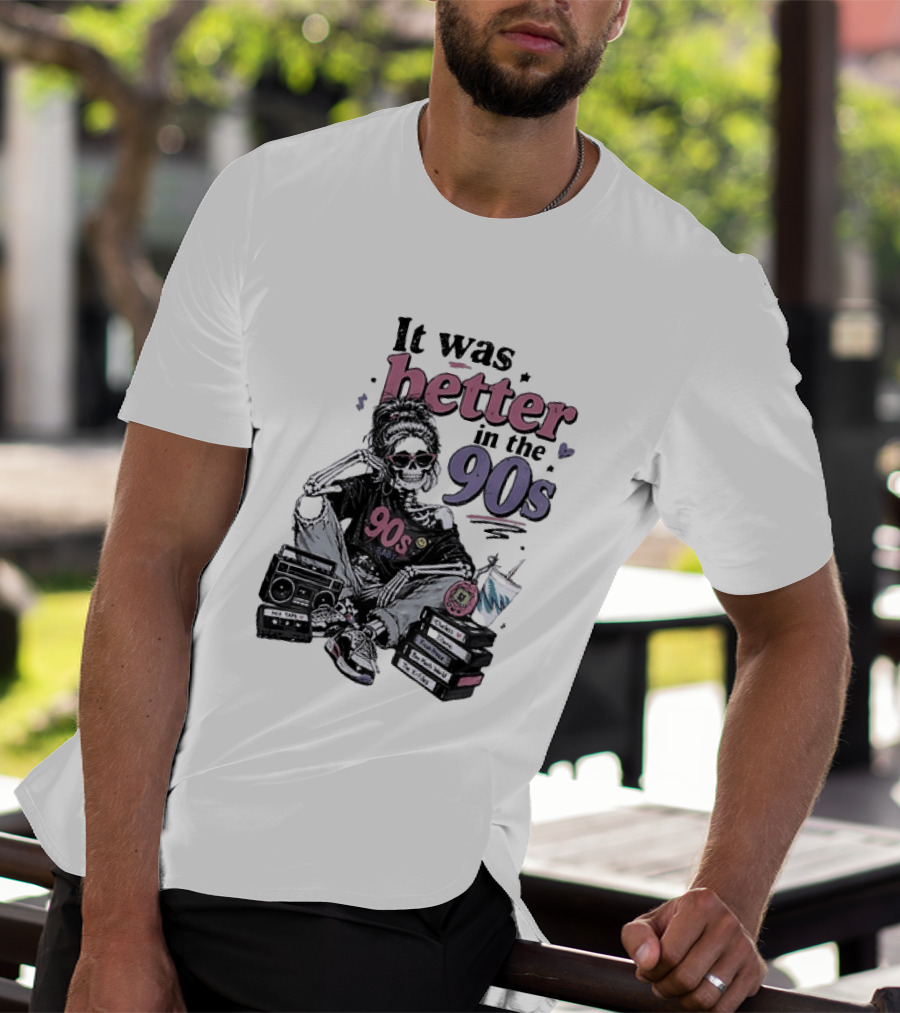 It Was Better In The 90s Skeleton Nostalgia Vibes Cassette Tapes And Books T-Shirt
