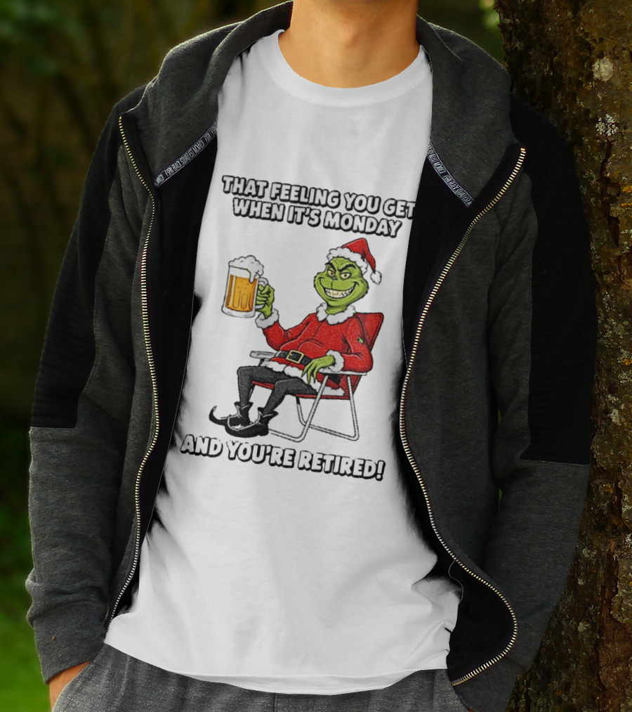 Grinch Santa Claus Enjoying Retirement On Mondays Christmas Humor T-Shirt