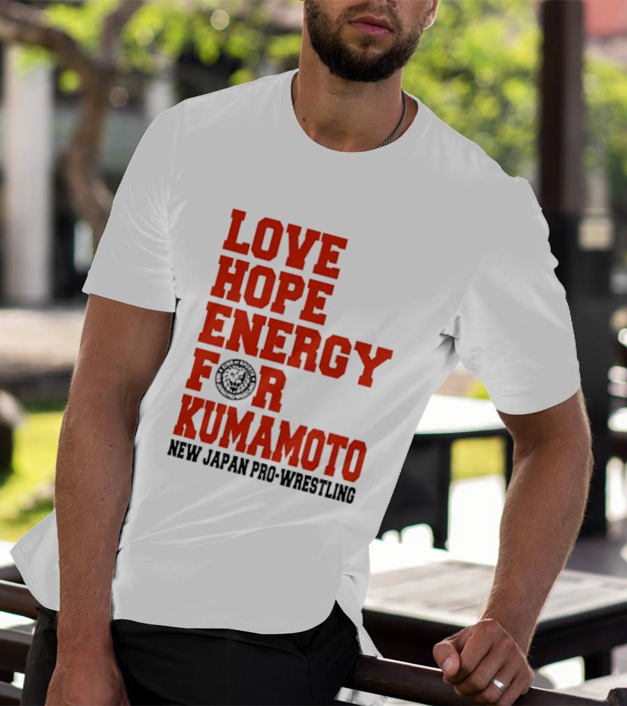 Love Hope Energy For Kumamoto New Japan Pro Wrestling T-Shirt