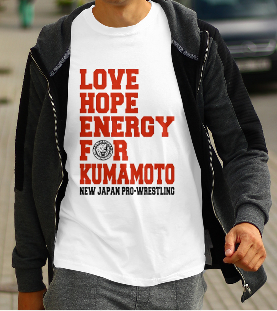 Love Hope Energy For Kumamoto New Japan Pro Wrestling T-Shirt