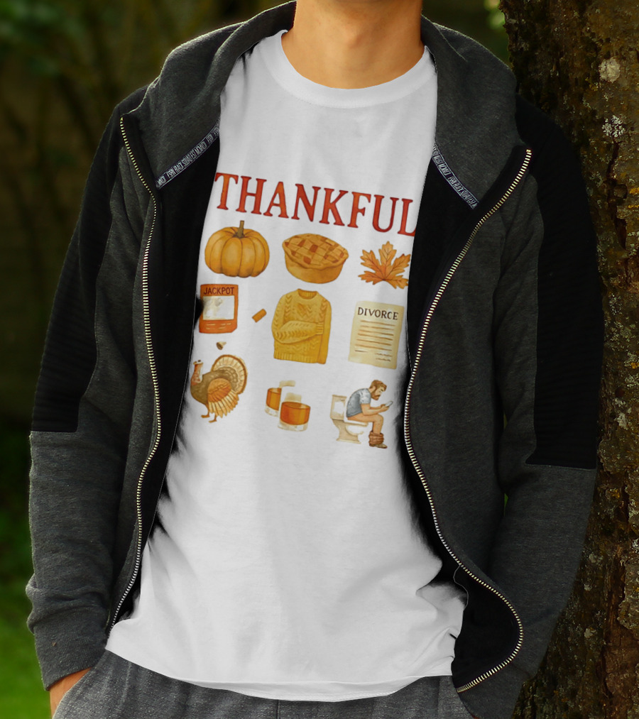 Thankful Pumpkin Turkey Pie Divorce Jackpot Sweater Toilet Autumn T-Shirt