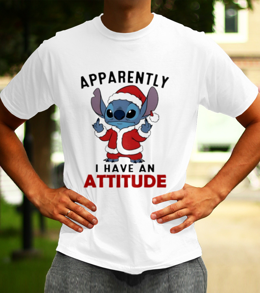 Original Stitch Santa Attitude Apparently I Have An Attitude T-Shirt