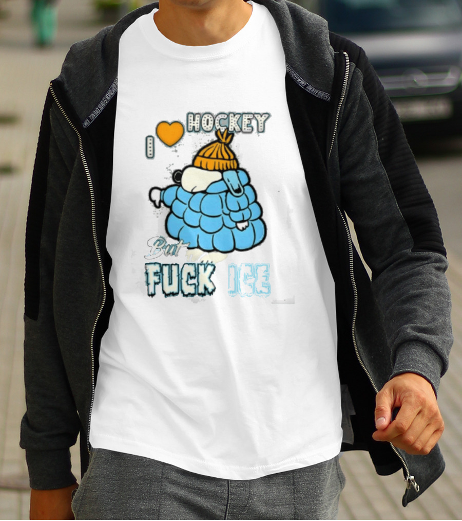 I Love Hockey But Fuck Ice Funny Winter Sports Fan T-Shirt