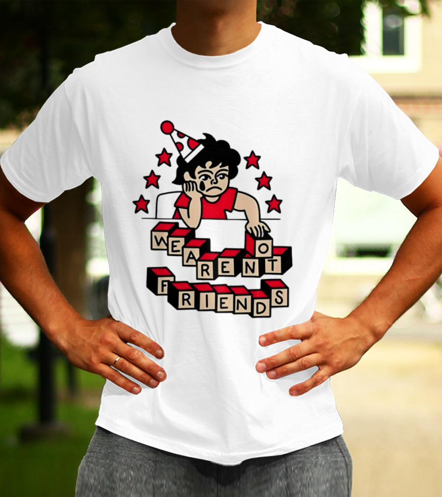 We Aren't Friends Sad Birthday Party Child Blocks And Stars T-Shirt