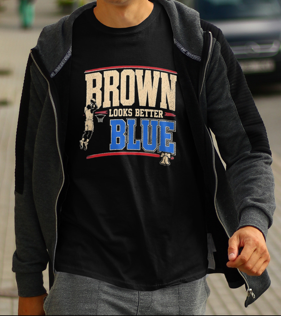 Brown Looks Better Blue Basketball Philadelphia 76ers Distressed T-Shirt