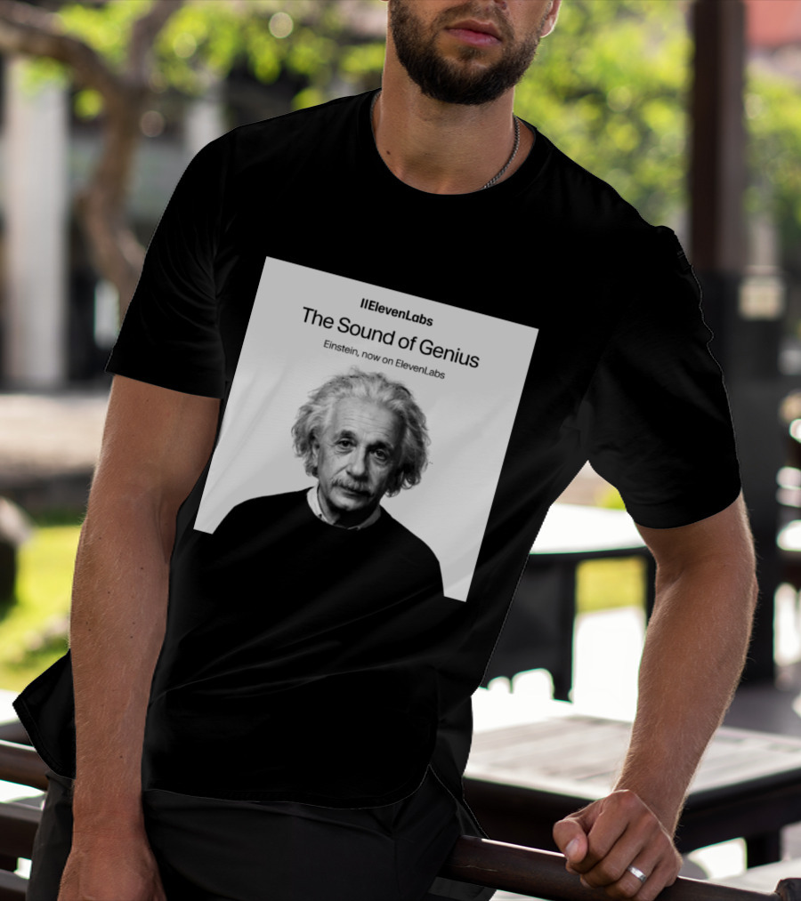 ElevenLabs The Sound Of Genius Einstein Now On ElevenLabs T-Shirt