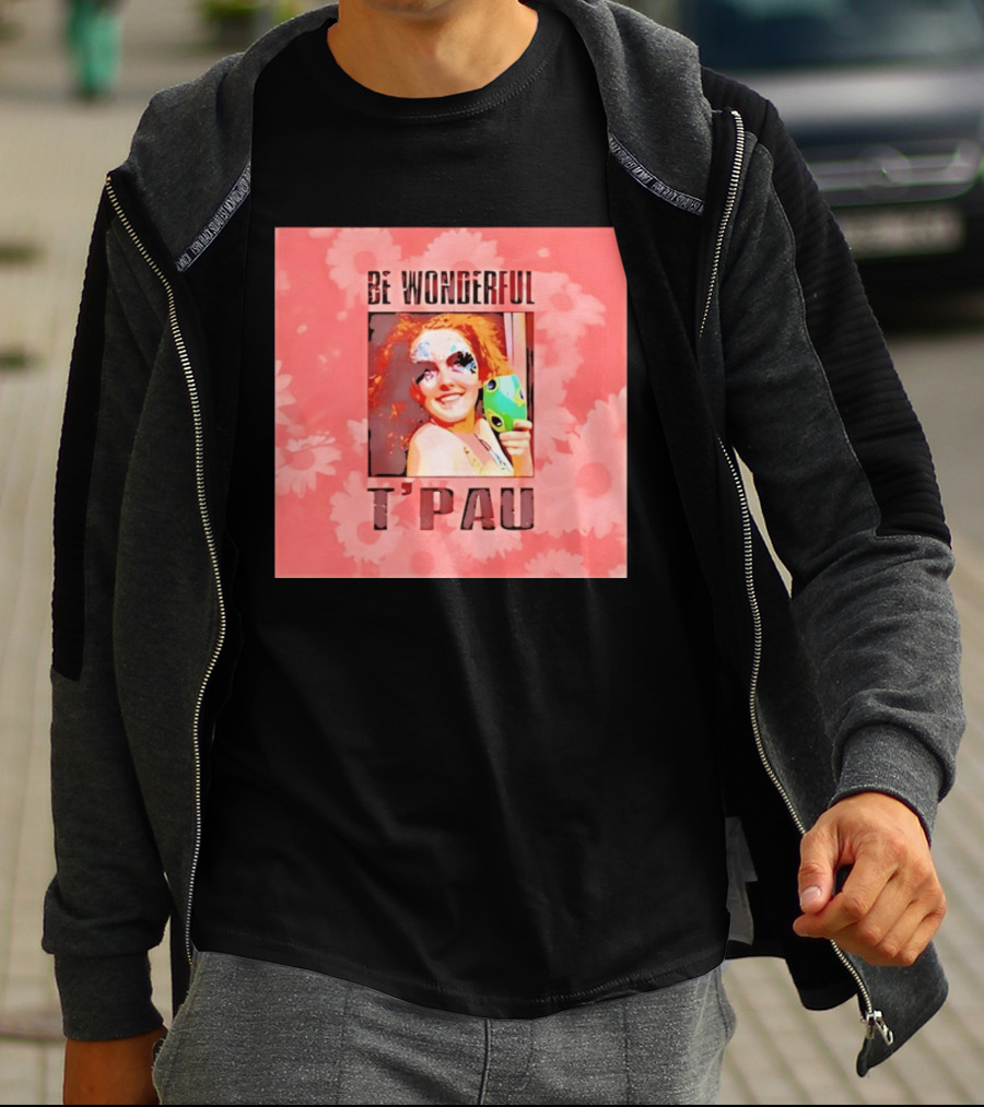 T'Pau Be Wonderful 80s Pop Carol Decker T-Shirt
