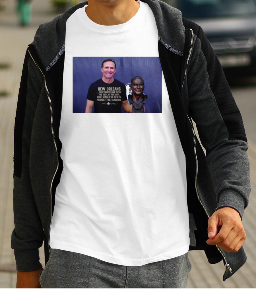 New Orleans You Trusted Me With The Soul Of The City Drew Brees T-Shirt