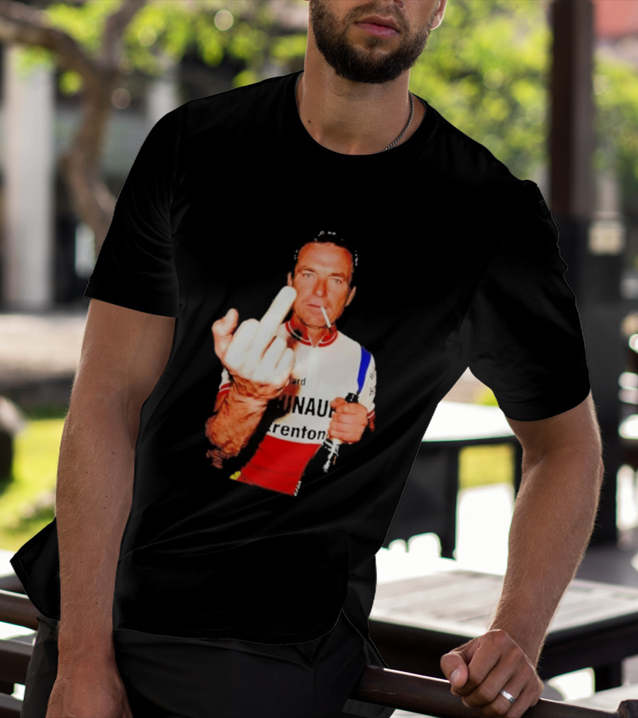 Bernard Hinault Tour De France Cigarette Beer Middle Finger T-Shirt