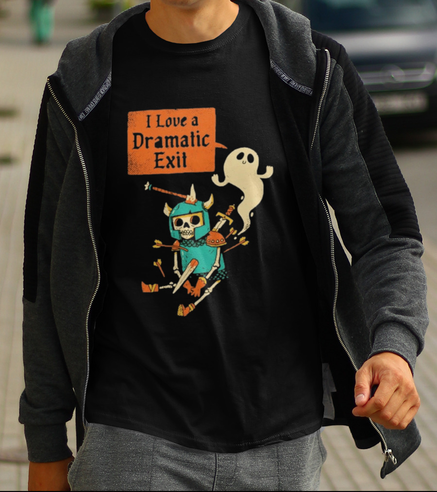 Dark Humor Skeleton Knight And Ghost With I Love A Dramatic Exit T-Shirt
