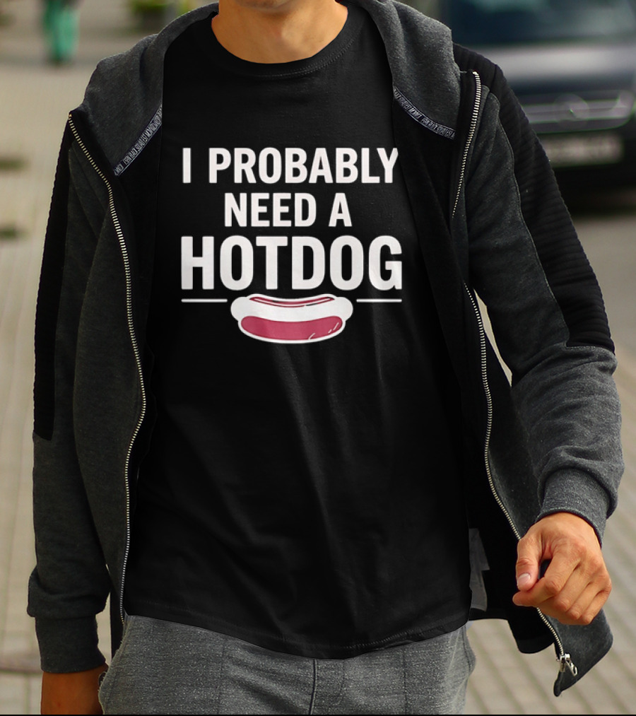I Probably Need A Hot Dog Eric Mittenthal T-Shirt