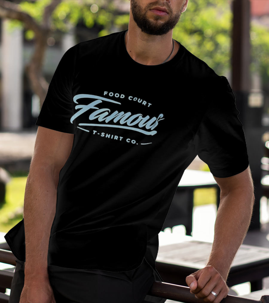 Food Court Famous Co T-Shirt