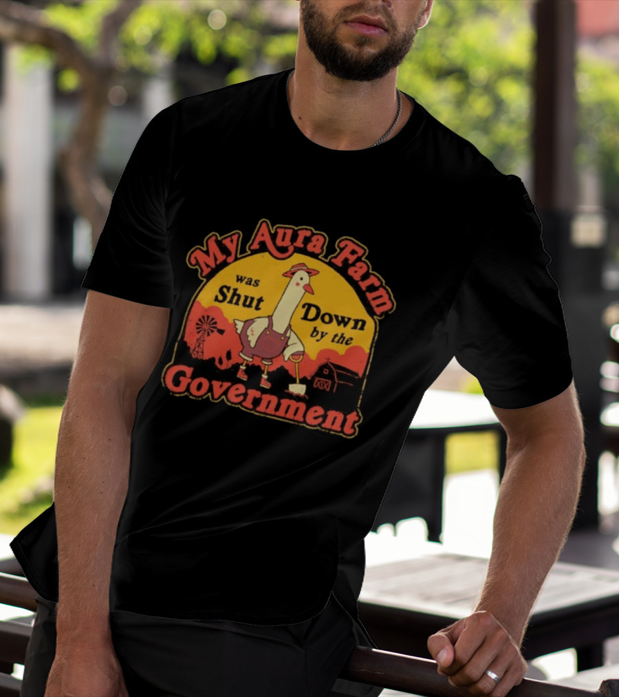 My Aura Farm Was Shut Down By The Government Goose Vintage Farmyard Scene T-Shirt