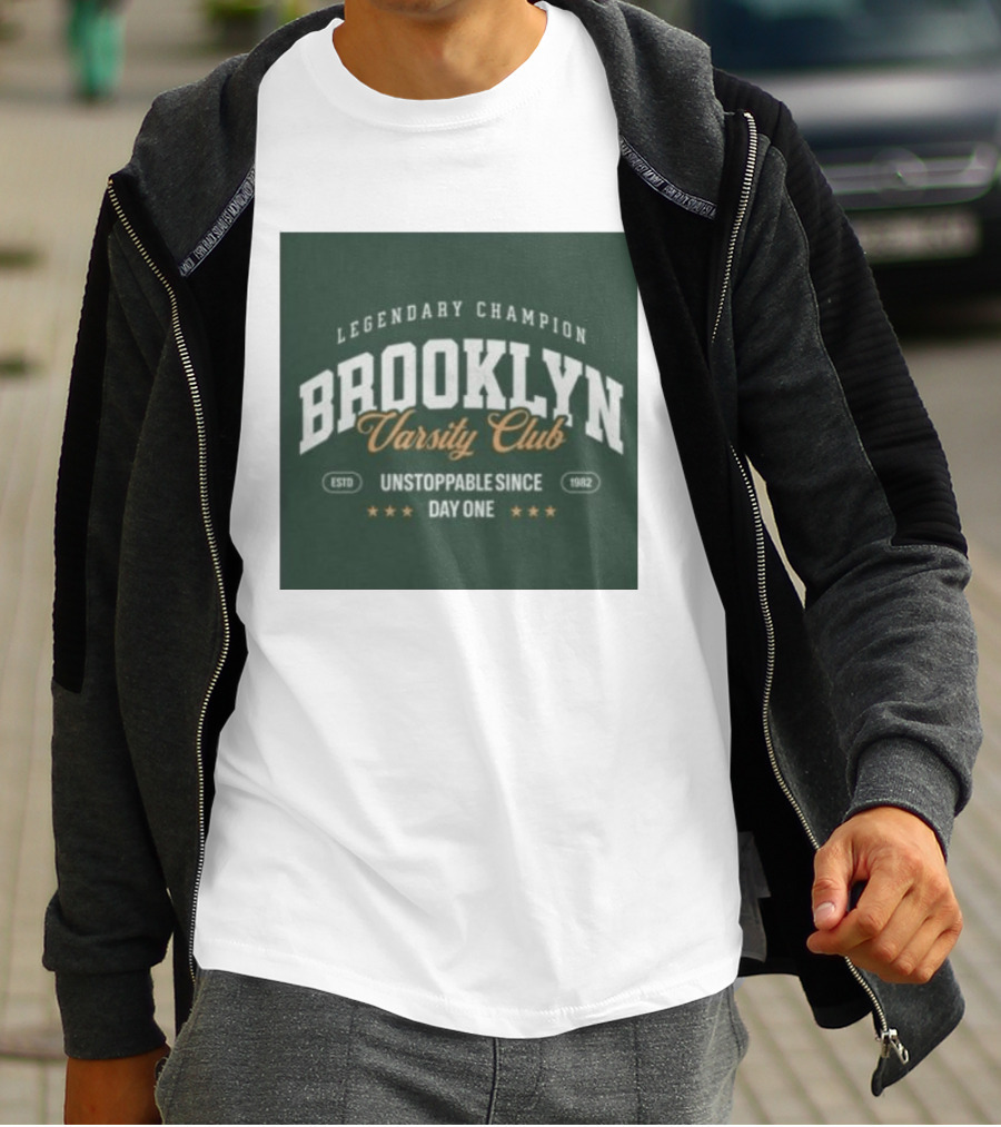 Brooklyn Varsity Club Legendary Champion Unstoppable Since Day One 1982 T-Shirt