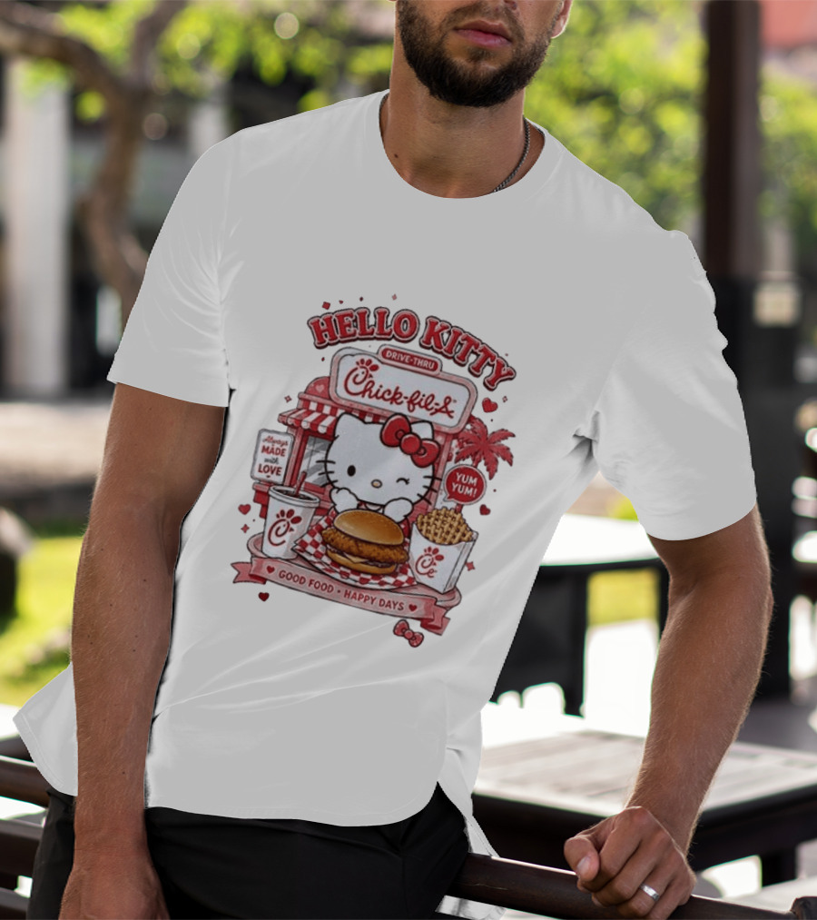 Hello Kitty Chick Fil A Drive Thru Good Food Happy Days Made With Love T-Shirt