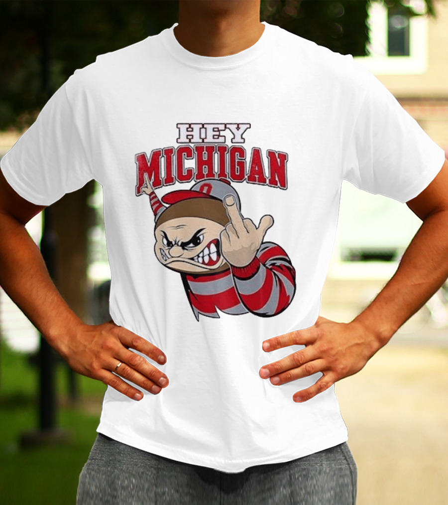 Ohio State Buckeyes Hey Michigan Middle Finger T-Shirt