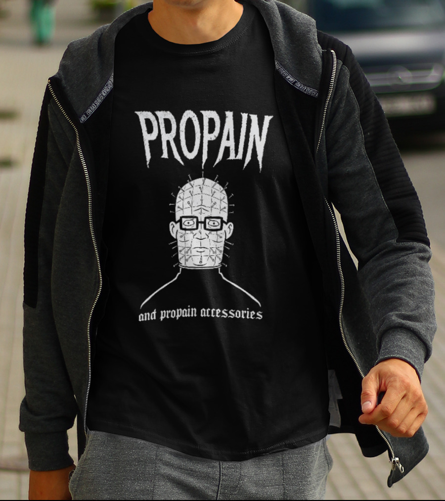 Hank Hill Propain Hellraiser Pinhead And Propain Accessories King Of The Hill T-Shirt