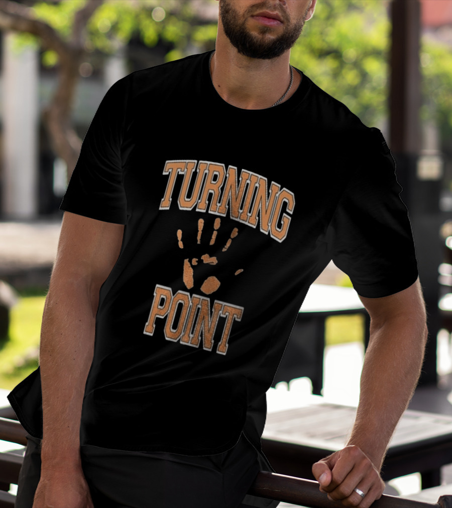 Turning Point Handprint Motivation Dawn Darkness T-Shirt