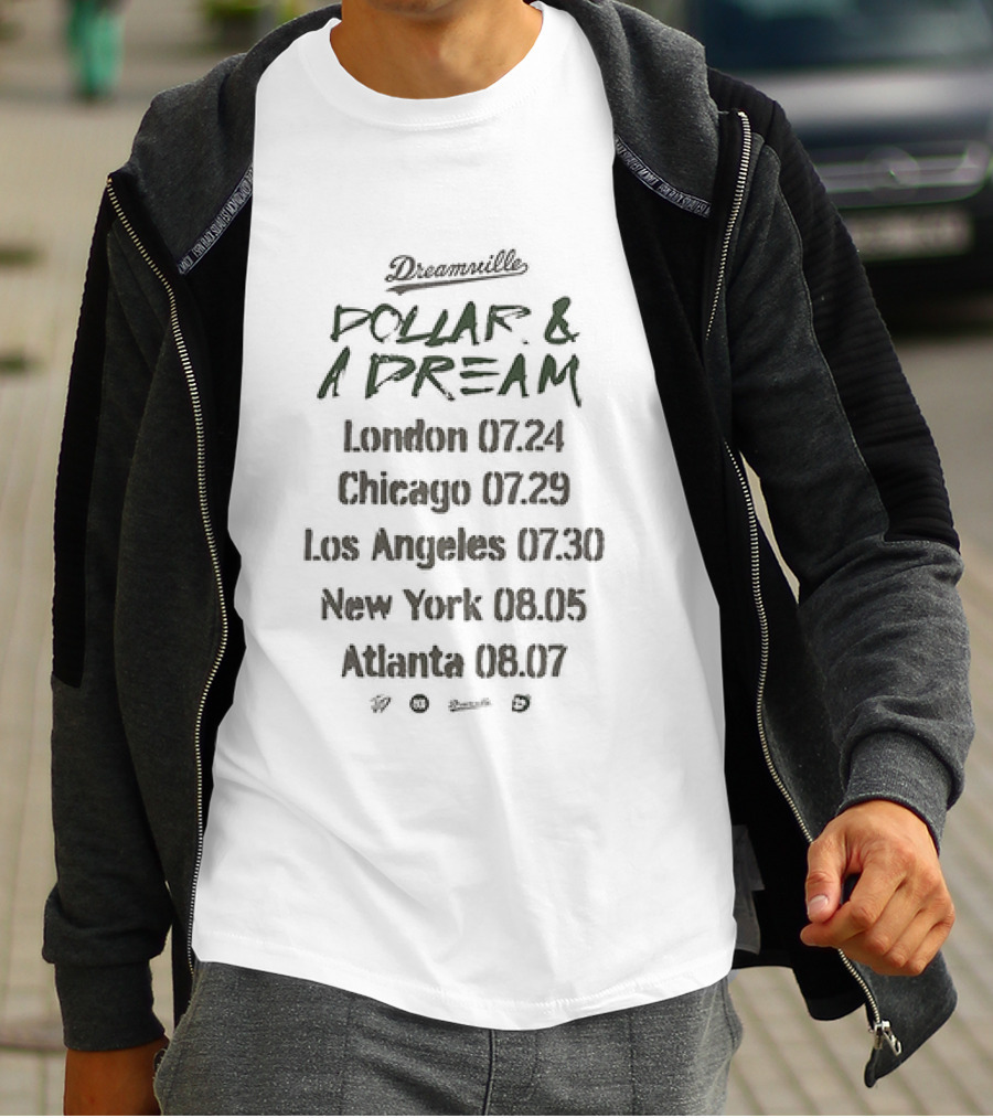 Dreamville Dollar And A Dream Tour Dates London Chicago Los Angeles New York Atlanta T-Shirt