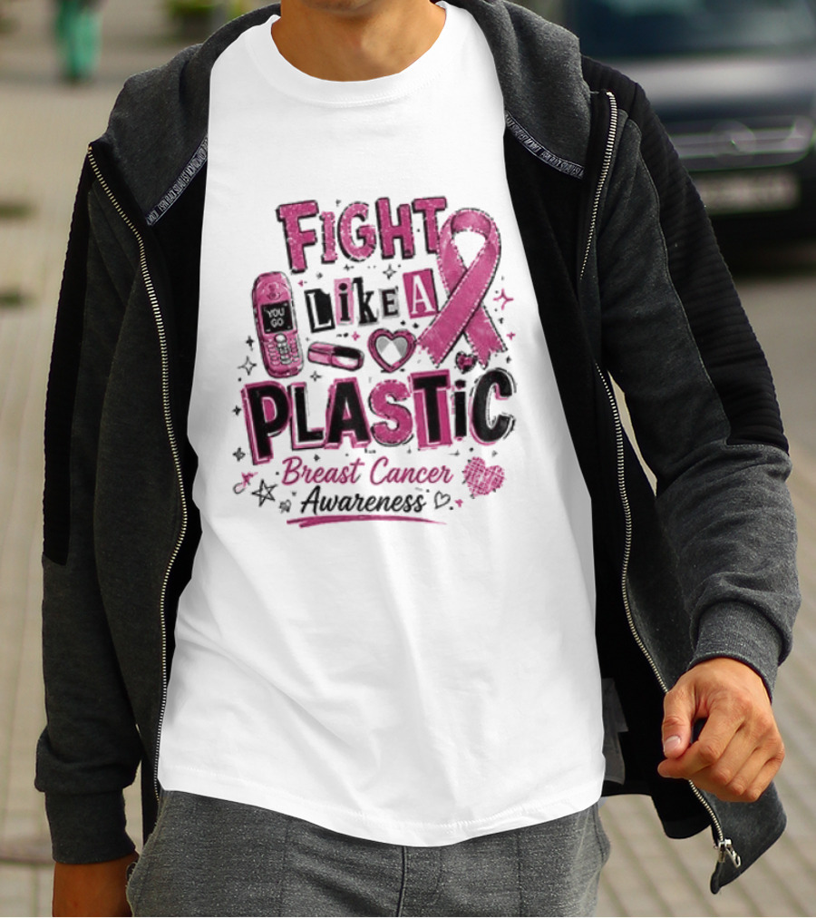 Fight Like A Plastic Breast Cancer Awareness Pink Ribbon T-Shirt