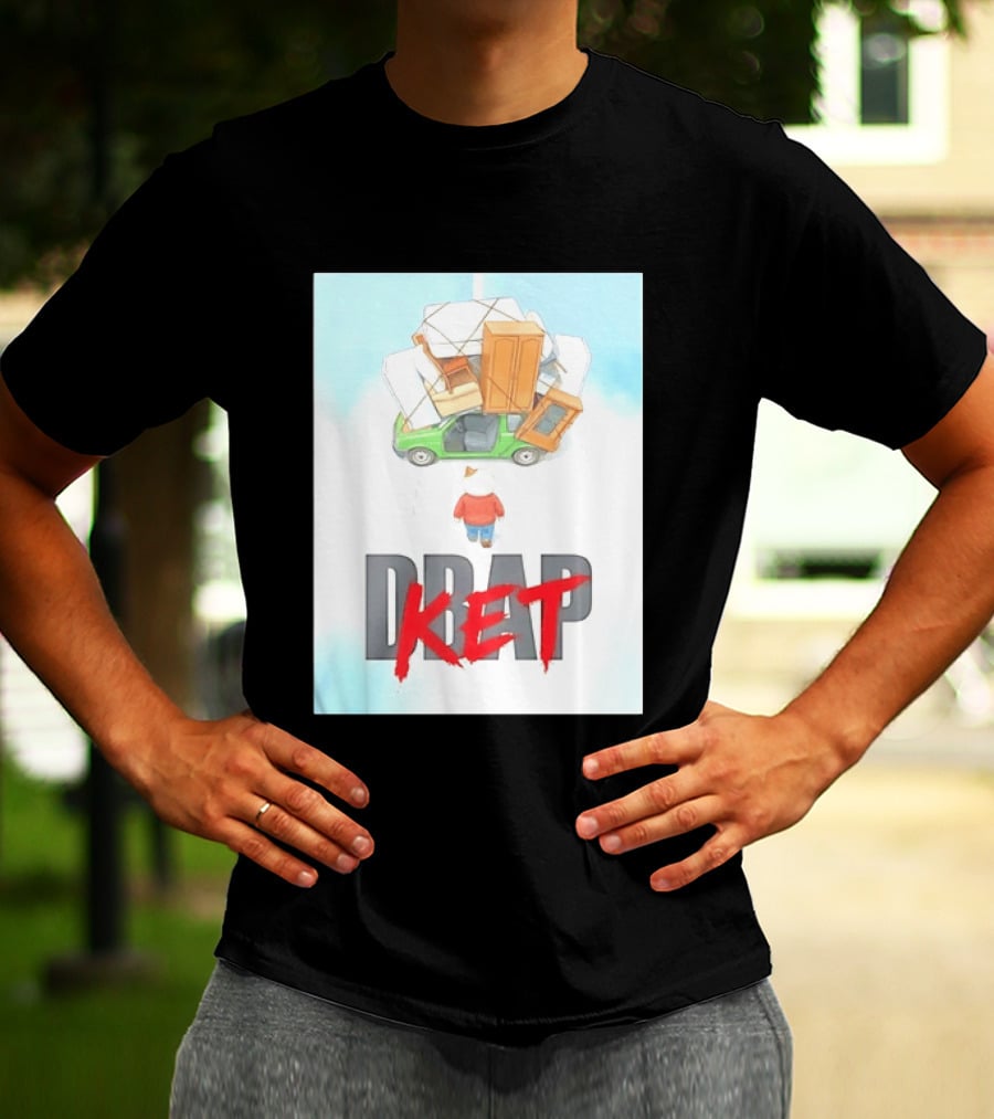 Drap Ket Cat Moving Day Car Furniture Chaos T-Shirt